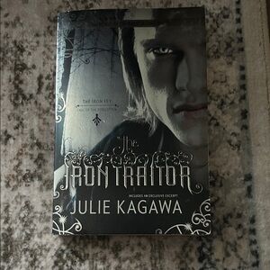 The Iron Traitor by Julie Kagawa